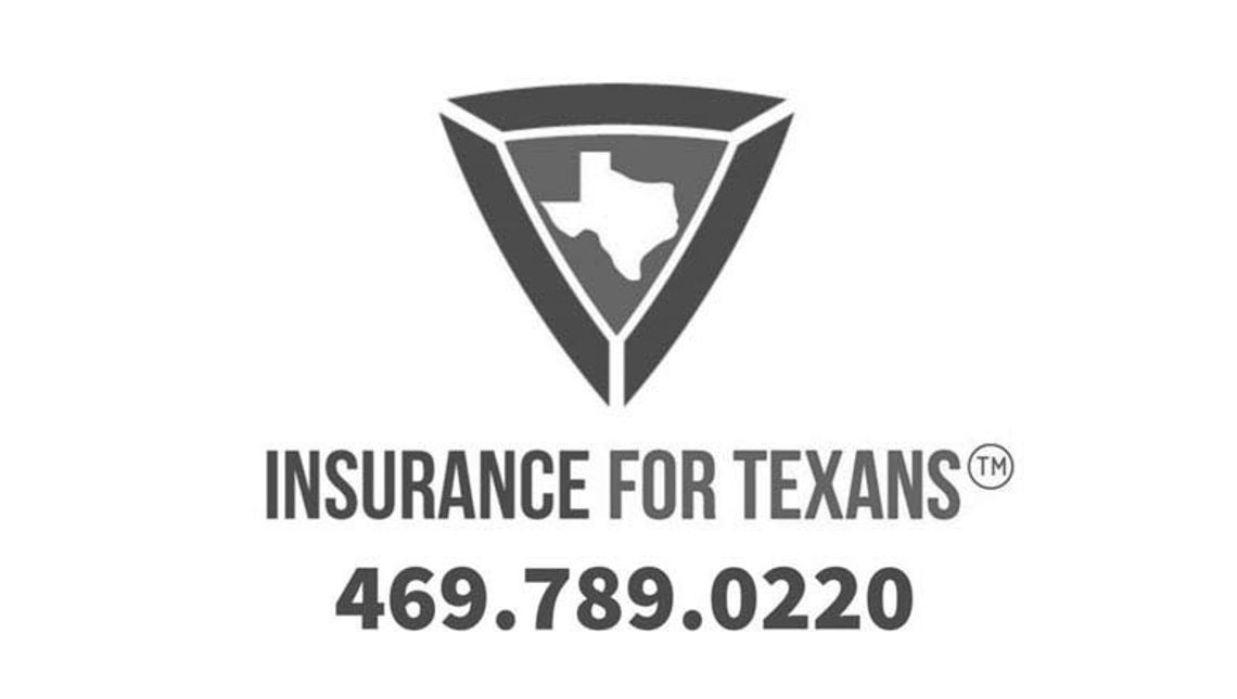 INSURANCE FOR TEXANS INSURANCE FOR TEXANS