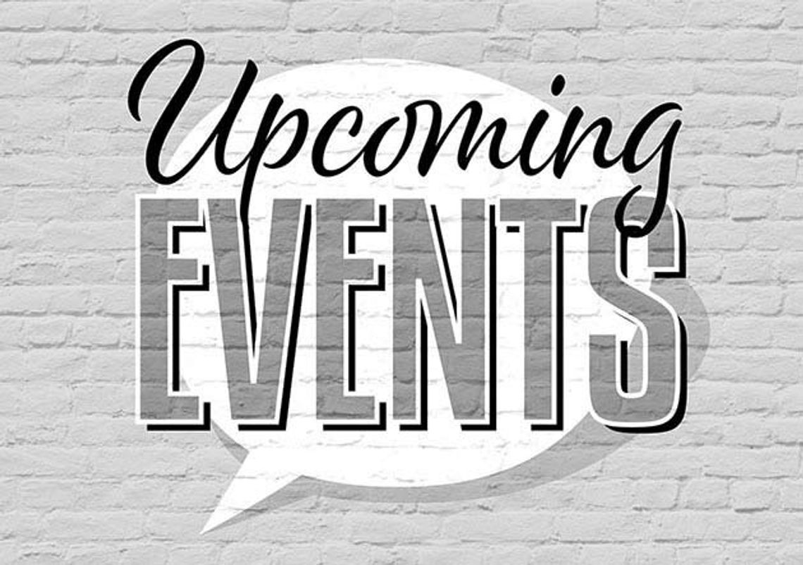 UPCOMING EVENTS